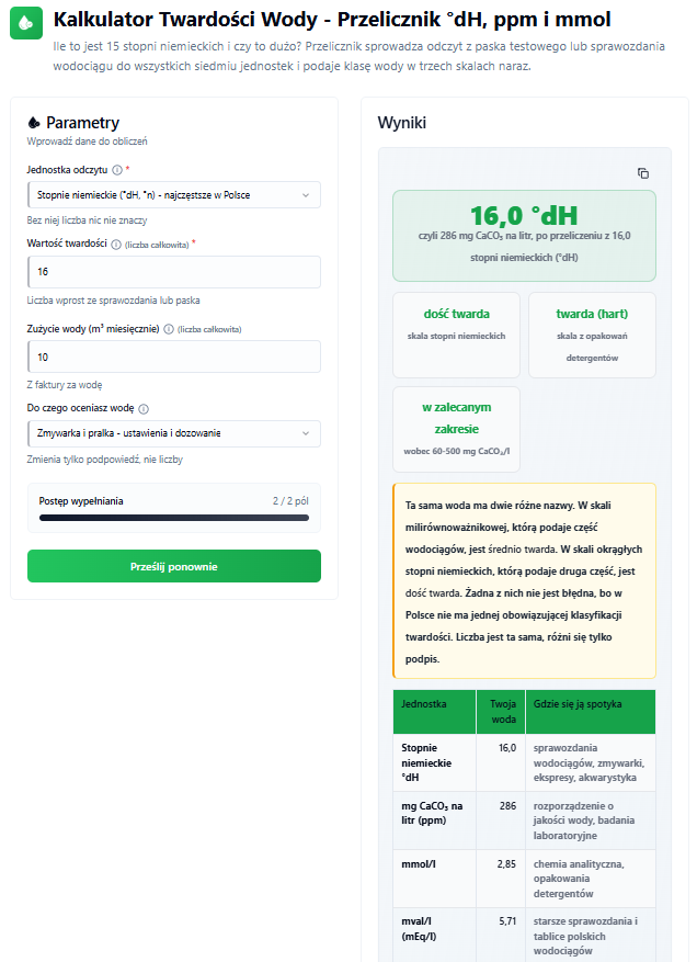 Kalkulator Twardości Wody - odczyt 16 stopni niemieckich przeliczony na 286 mg CaCO3 na litr, klasyfikacja dość twarda w skali stopni niemieckich i twarda hart w skali z opakowań detergentów, tabela siedmiu jednostek twardości